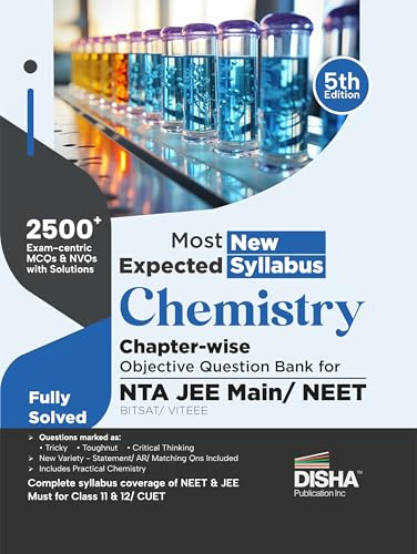 Disha Most Expected New Syllabus Chemistry Chapter-wise Objective Question Bank for NTA JEE Main/ NEET/ BITSAT/ VITEEE 5th Edition | Based on Previous ... PYQs | Useful for CBSE 11/ 12 & CUET