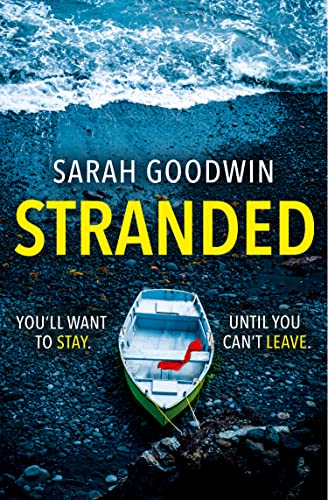 Stranded: The bestselling psychological thriller with a jaw-dropping twist, perfect for fall 2024 (The Thriller Collection)