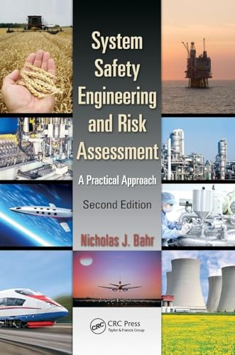 System Safety Engineering and Risk Assessment: A Practical Approach, Second Edition