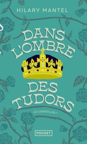Dans l'ombre des Tudors: Wölfe, französische Ausgabe