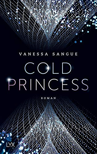 Cold Princess: Roman (Cosa Nostra, Band 1)