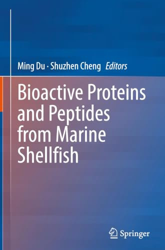 Bioactive Proteins and Peptides from Marine Shellfish