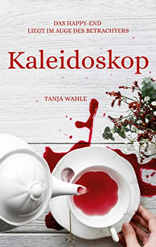 Kaleidoskop: Das Happy-End liegt im Auge des Betrachters