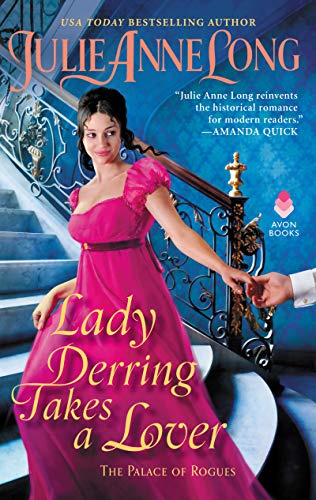 Lady Derring Takes a Lover: A Regency Historical Romance Novel of Love, Honor, and Betrayal (The Palace of Rogues, 1)