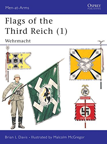 Flags of the Third Reich: Wehrmacht (Men at Arms, 270, Band 1)