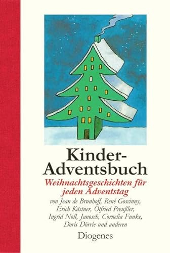 Kinder-Adventsbuch: Weihnachtsgeschichten für jeden Adventstag (Kinderbücher)