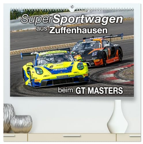 Super Sportwagen aus Zuffenhausen beim GT MASTERS (hochwertiger Premium Wandkalender 2026 DIN A2 quer), Kunstdruck in Hochglanz: Spektakuläre ... auf dem Nürburgring (CALVENDO Sport)