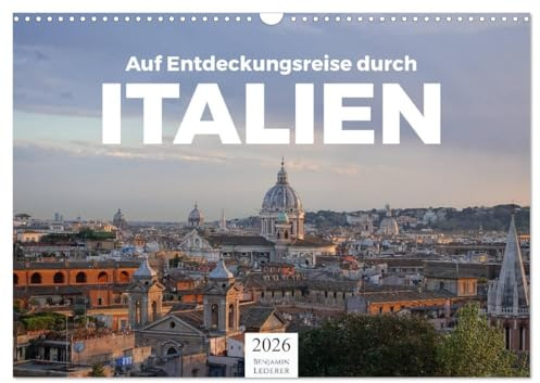 Auf Entdeckungsreise durch Italien (Wandkalender 2026 DIN A3 quer), CALVENDO Monatskalender: Eine wundervolle Reise nach Italien. (CALVENDO Orte)