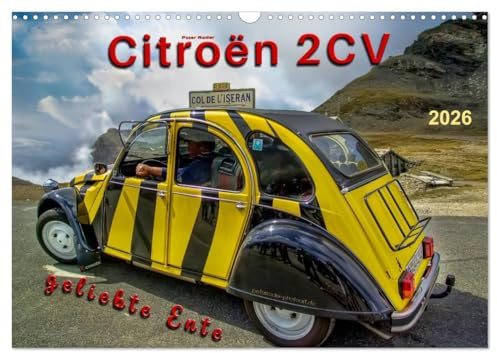 Citroën 2CV - geliebte Ente (Wandkalender 2026 DIN A3 quer), CALVENDO Monatskalender: Von der Bauernkutsche zum Kultobjekt. (CALVENDO Mobilitaet)