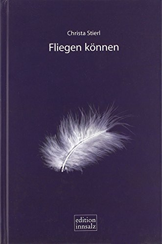 Fliegen können: Kurzgeschichten