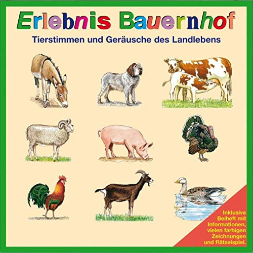Erlebnis Bauernhof. Tierstimmen und Geräusche des Landlebens