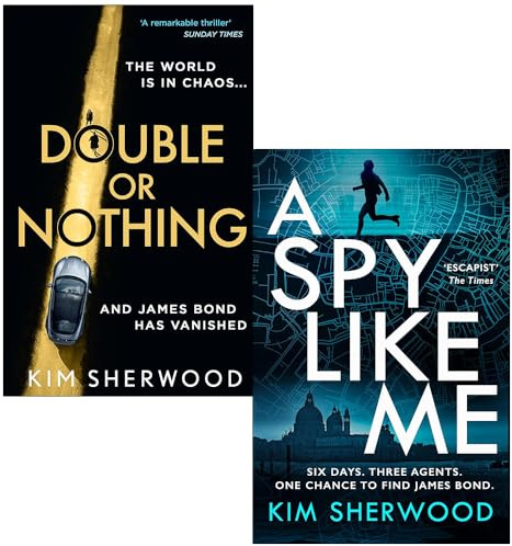 Kim Sherwood Double O Series 2 Books Collection Set (Double or Nothing & A Spy Like Me)