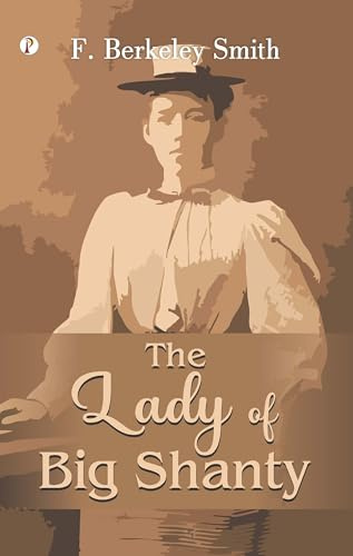 The Lady of Big Shanty