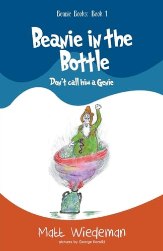 Beanie In The Bottle (Beanie Books, Band 1)