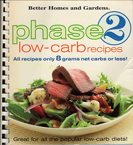 Phase 2 Low-carb Recipes: All Recipes Only 8 Grams Net Carbs or Less
