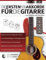 Die ersten 100 Akkorde für die Gitarre: Gitarrenakkorde üben und spielen (Gitarre spielen lernen für Anfänger)