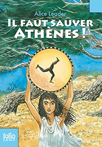 Il faut sauver Athènes! - Folio Junior - A partir de 10 ans