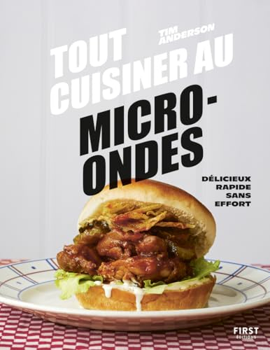 Tout cuisiner au micro-ondes