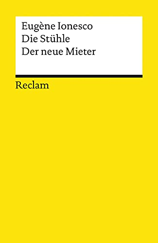 Die Stühle. Der neue Mieter: Zwei Theaterstücke – Ionesco, Eugène – Klassiker des Theaters; Lektüre für den Deutsch-Unterricht – 8656