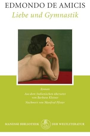 Liebe und Gymnastik: Roman