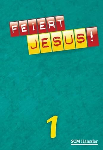 Feiert Jesus! 1 - Ringbuch