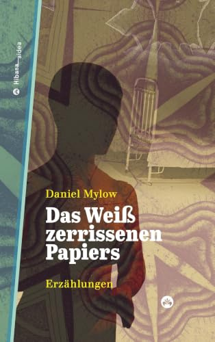 Das Weiß zerrissenen Papiers: Erzählungen (Hibana Aidea)