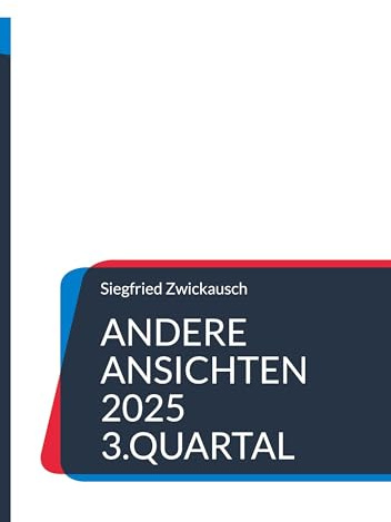 Andere Ansichten 2025 3.Quartal