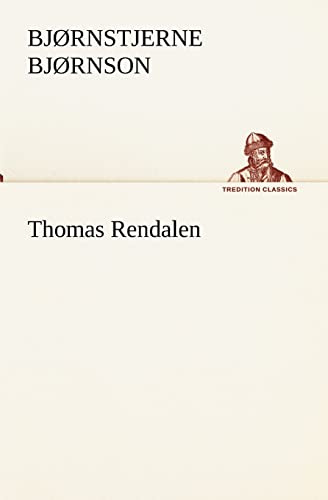 Thomas Rendalen (TREDITION CLASSICS)