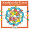 Mandalas für Kinder ab 4 Jahren: Mandala-Malbuch für kreativen Malspaß und Entspannung