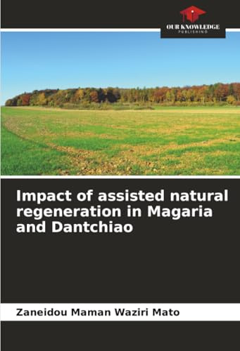 Impact of assisted natural regeneration in Magaria and Dantchiao: DE