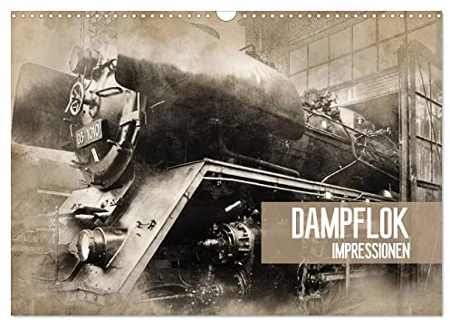 Dampflok Impressionen (Wandkalender 2025 DIN A3 quer), CALVENDO Monatskalender: Dampflok Impressionen im Vintage Style (CALVENDO Technologie)