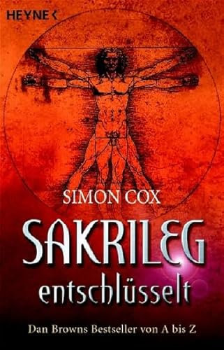 Sakrileg entschlüsselt: Dan Browns Bestseller von A bis Z