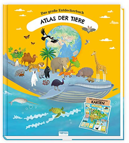 TRÖTSCH - Atlas der Tiere | Kinderatlas mit detailreichen Illustrationen und spannenden Fakten über die Tiere der Welt: Kinderbuch mit aufklappbaren Karten und Extra-Heftchen | Ab 9 Jahren