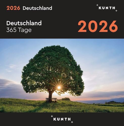 Deutschland - KUNTH 365-Tage-Abreißkalender 2026: Tägliche Inspiration in Bild und Text. Kalender zum Aufhängen oder Aufstellen. (KUNTH Abreißkalender 365 Tage)