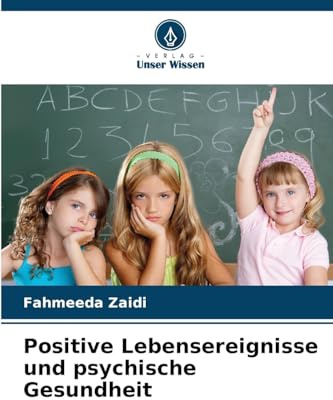 Positive Lebensereignisse und psychische Gesundheit: DE