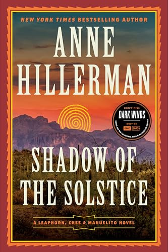 Shadow of the Solstice: A Leaphorn, Chee & Manuelito Novel