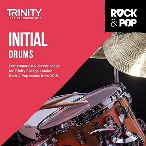 Trinity College London Rock & Pop 2018 Drums Initial Grade CD Only (Trinity Rock & Pop) (Trinity Rock & Pop)