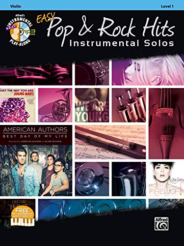Easy Pop & Rock Hits Instrumental Solos Violin (Alfred's Easy Pop & Rock Hits Instrumental Solos, Level 1)