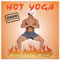 Hot Yoga 2020 Calendar: Who Needs a Studio to Get a Little Sweaty?