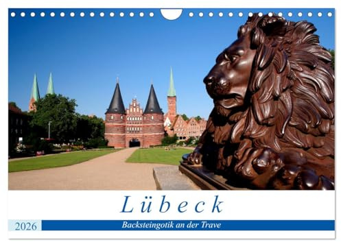 Lübeck Backsteingotik an der Trave (Wandkalender 2026 DIN A4 quer), CALVENDO Monatskalender