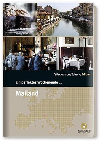 Ein perfektes Wochenende... in Mailand