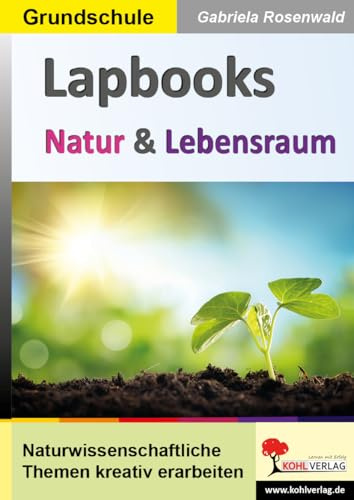 Lapbooks Natur Lebensraum Sachunterricht Grundschule Klasse 3 4 | Klimazonen Kontinente Polarregionen Wüste Savanne Regenwald Ozeane Zoologie | 68 ... in der Grundschule kreativ erarbeiten)