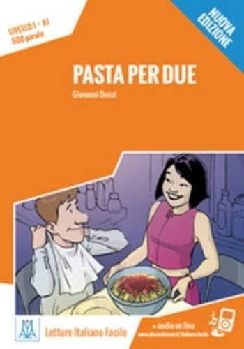 Pasta per due + audio online: Pasta per due. Libro + online MP3 audio