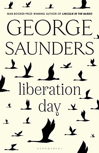 Liberation Day: From ‘the world’s best short story writer’ (The Telegraph) and winner of the Man Booker Prize