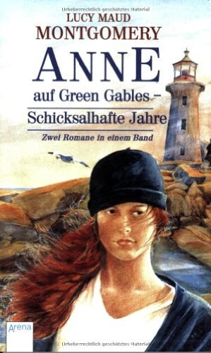Anne auf Green Gables - Schicksalhafte Jahre: Anne in Four Winds; Anne in Ingleside. 2 Romane in 1 Bd.