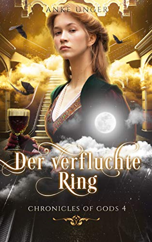 Der verfluchte Ring: Chronicles of Gods 4