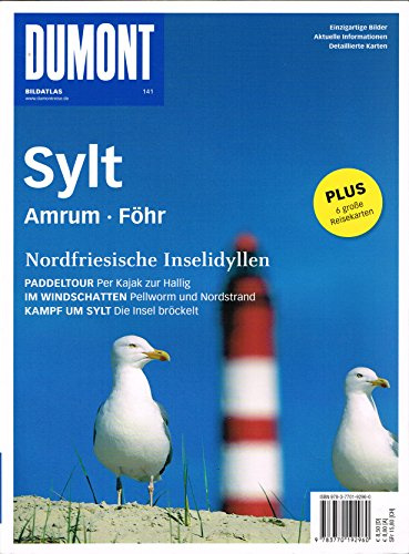 Sylt, Amrum, Föhr: Nordfriesische Inselidyllen (DUMONT BILDATLAS)