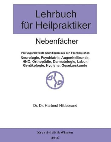 Lehrbuch für Heilpraktiker: Nebenfächer