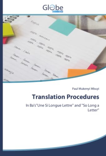 Translation Procedures: In Ba's''Une Si Longue Lettre'' and ''So Long a Letter''