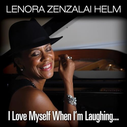 I Love Myself When I'm Laughing, And Then Again When I'm Looking Mean and Impressive
